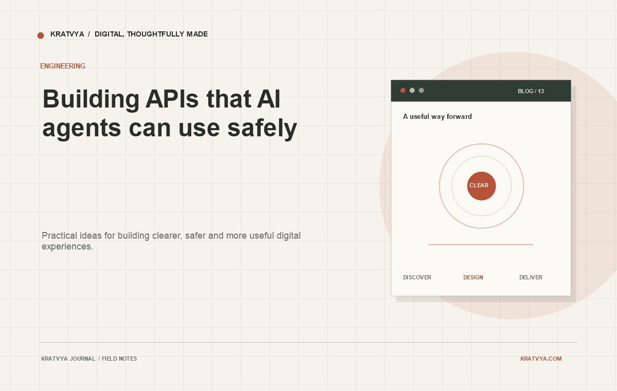 Building APIs that AI agents can use safely