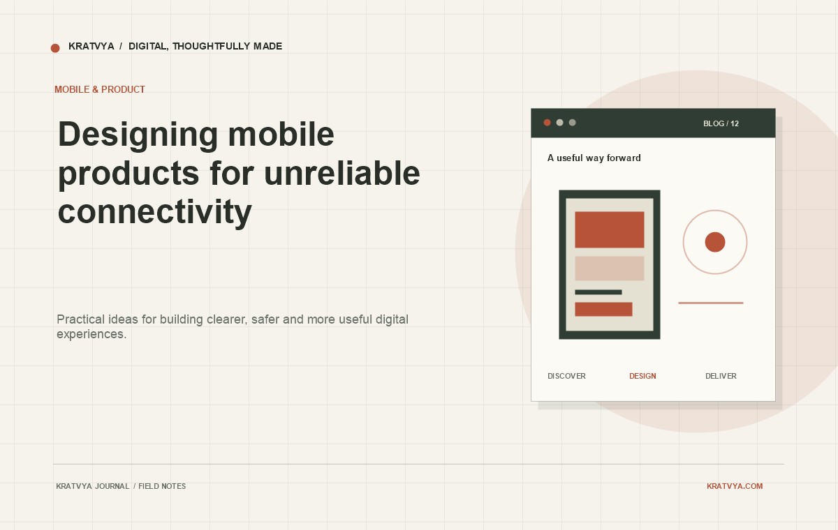 Designing mobile products for unreliable connectivity